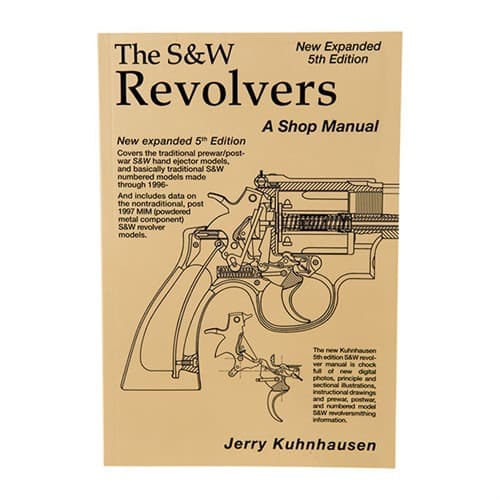 S&W REVOLVER SHOP MANUAL-5TH EDITION
